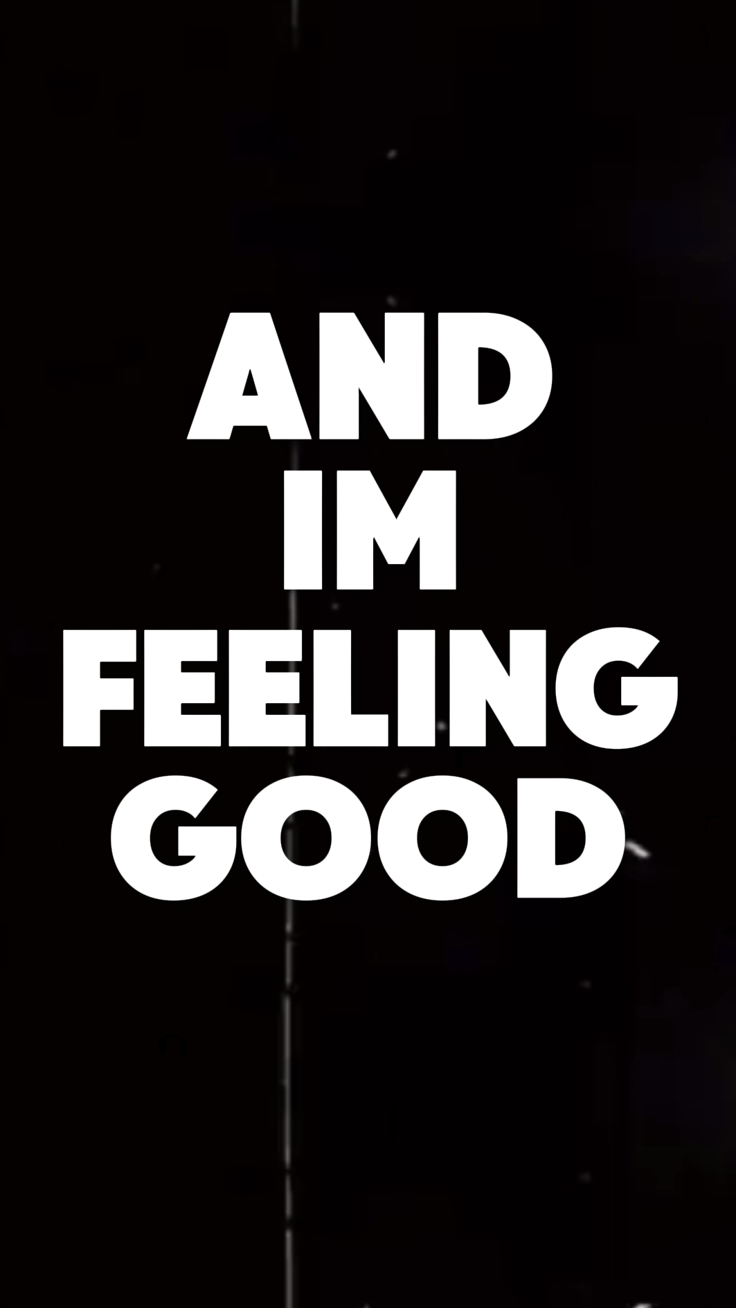 feeling good