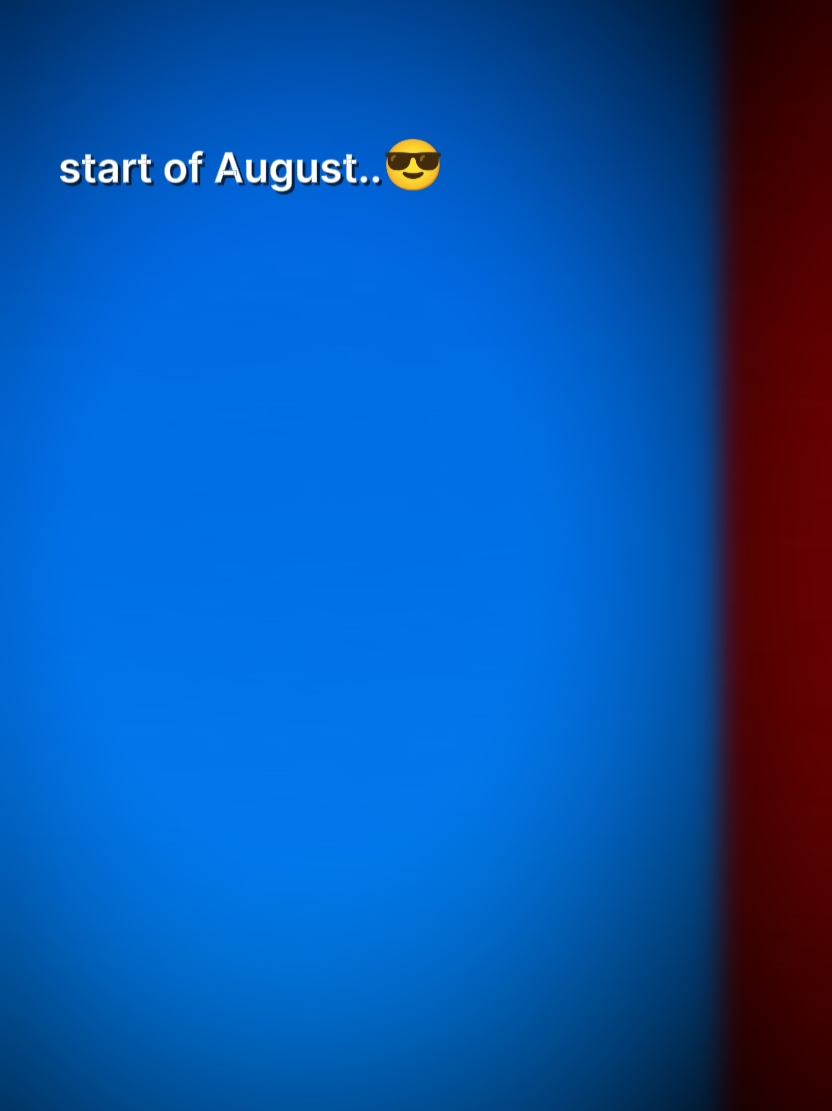 ANFANG AUGUST 