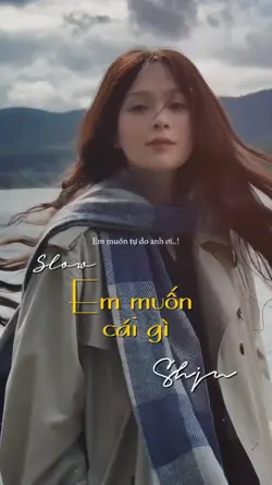 Em muốn cái gì
