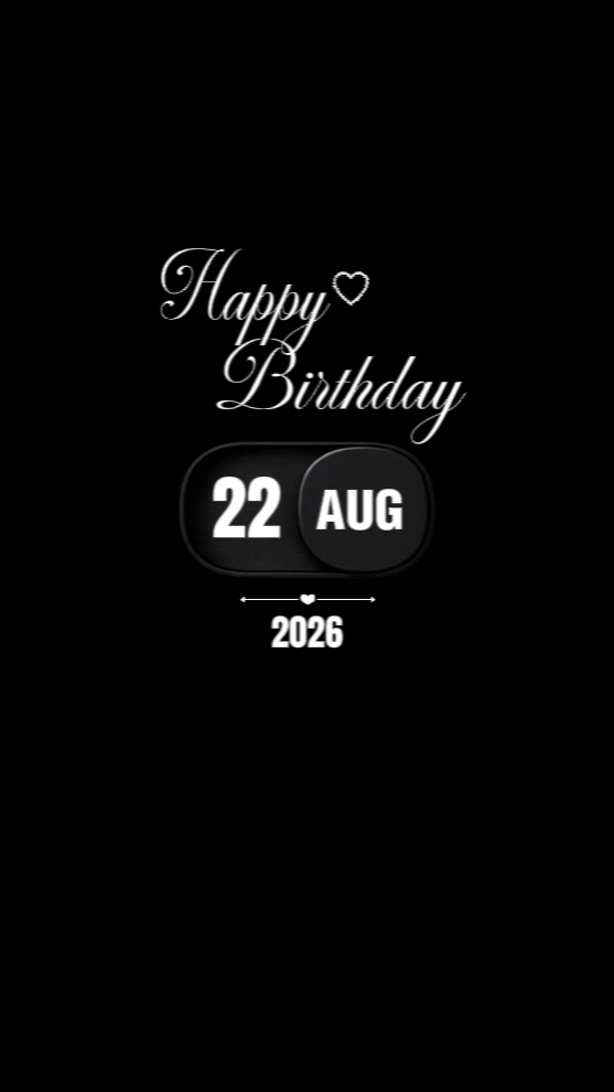 BDAY 22 AUGUST 2026