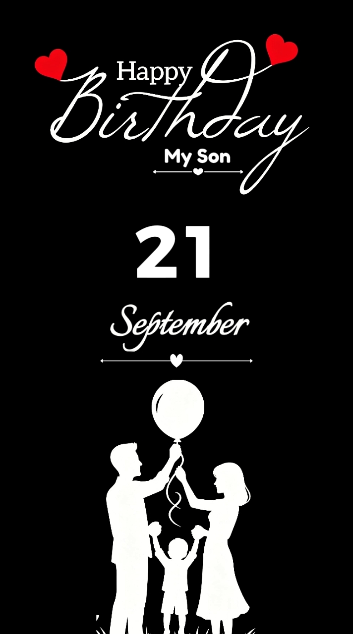 Birthday Son 21 sept