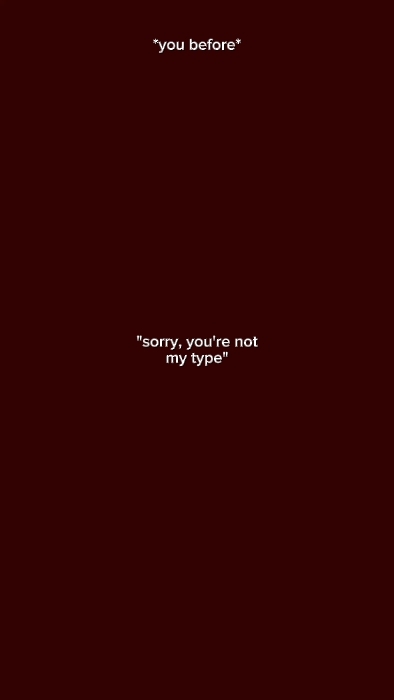 sorry, you're not my