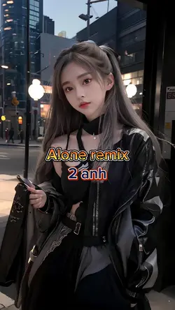 Alone remix