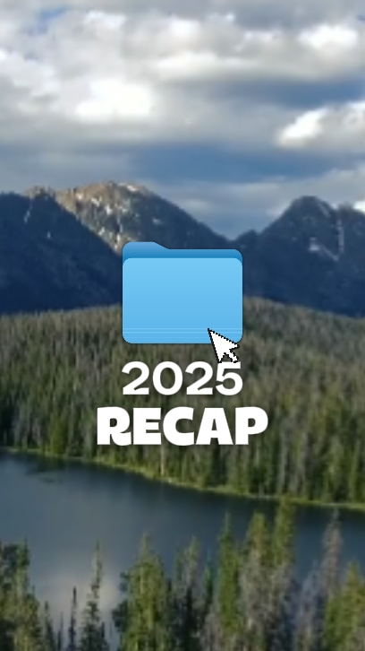 2025 Recap Memories