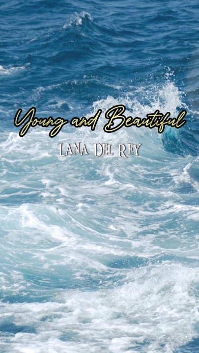 Young and Beautiful