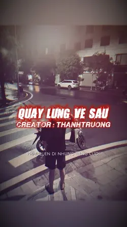 QUAY LƯNG VỀ SAU