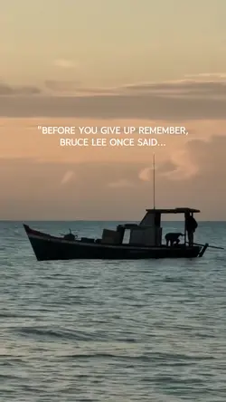 Bruce Lee once said