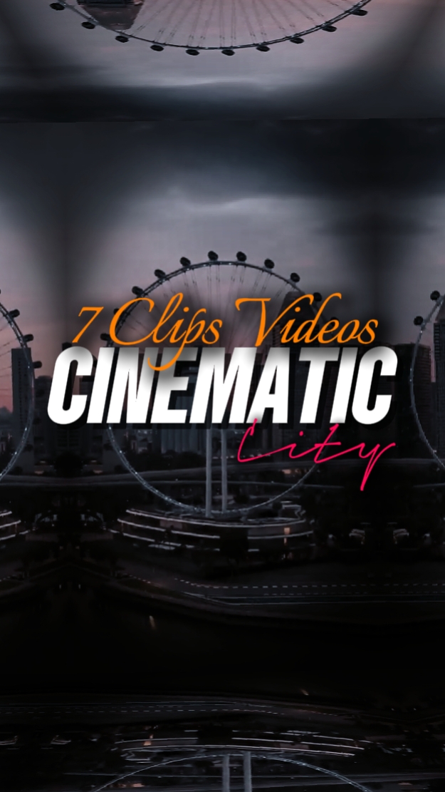 7 CLIPS CINÉMATIQUES