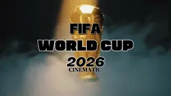 WORLD CUP CINEMATIC 