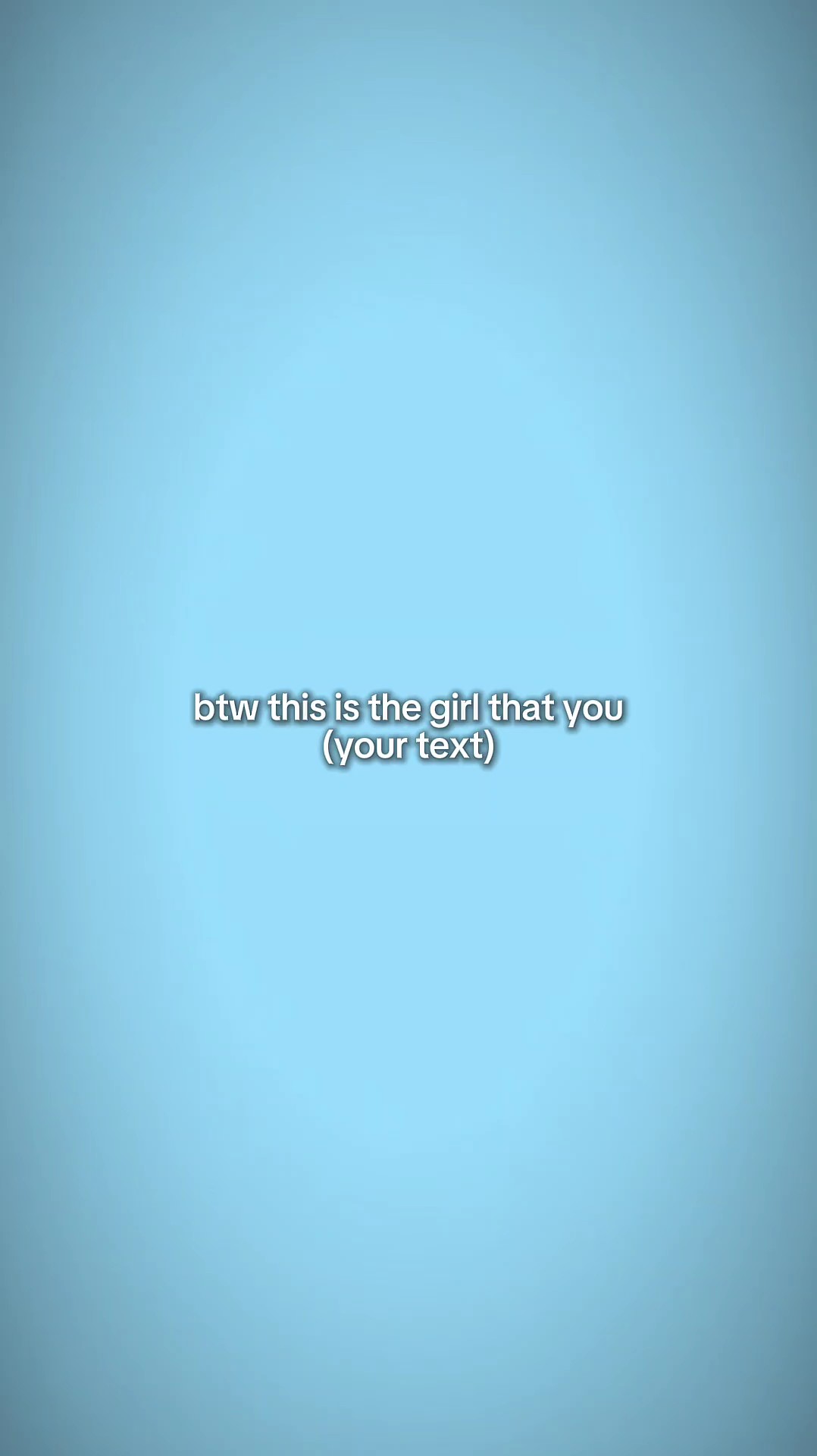 Thisisthegirlthatyou