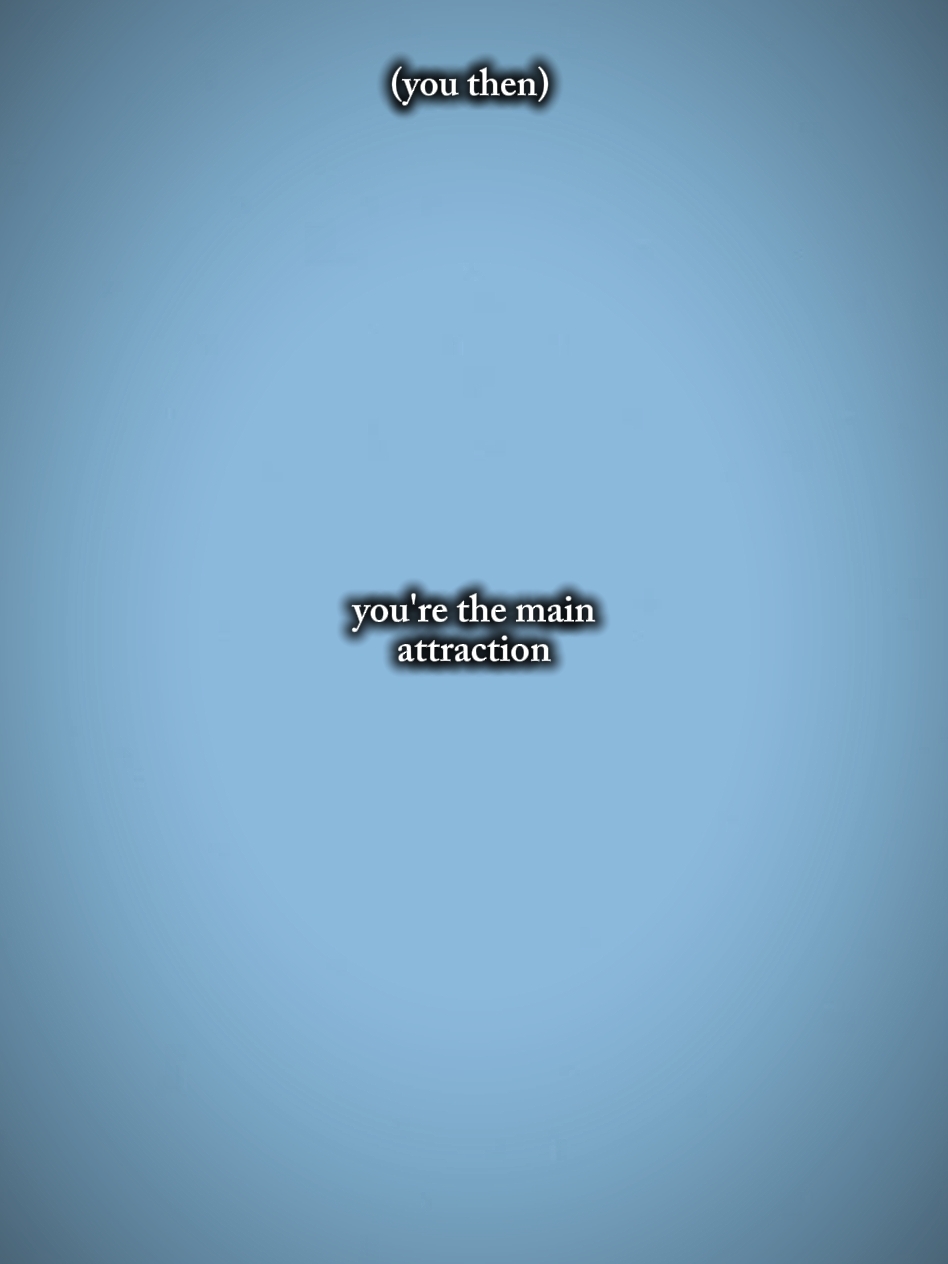 you're the main