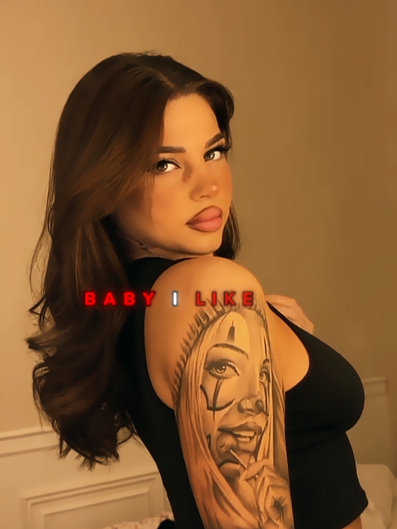 BABY I LIKE IT