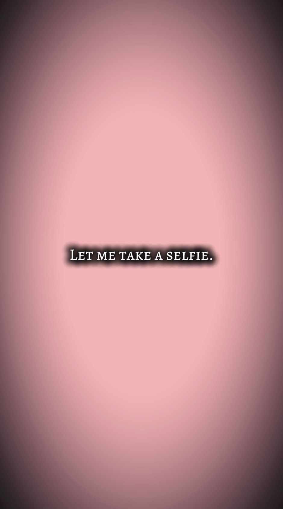 Laisse-moi prendre un selfie