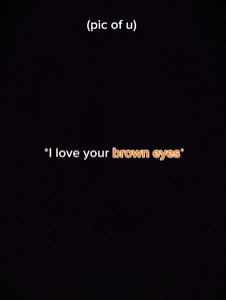 Amo tus ojos marrones