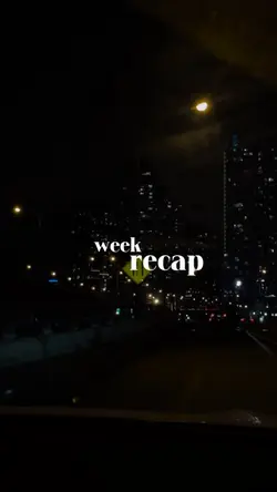 week recapπ€