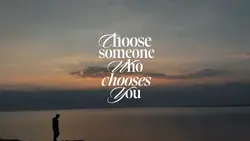 CHOOSE SOMEONE✨