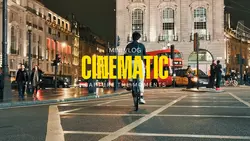 CINEMATIC VLOG