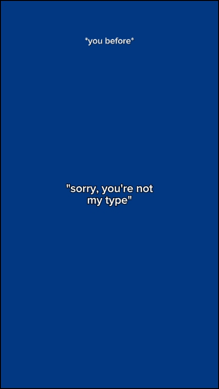 ur not my type 