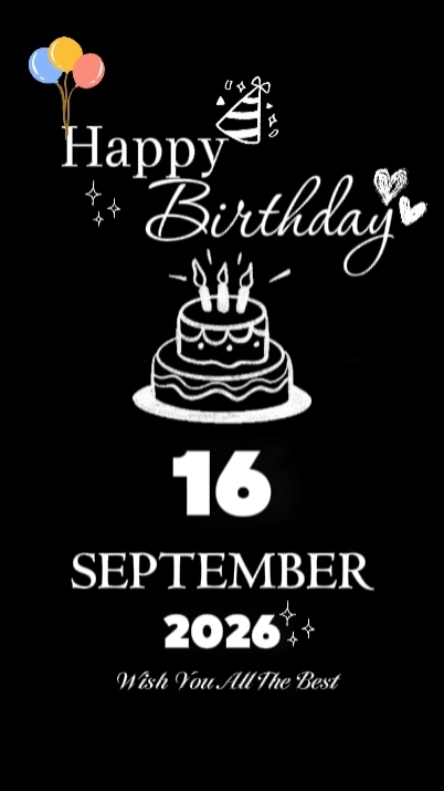 BDAY 16 SEPTEMBER