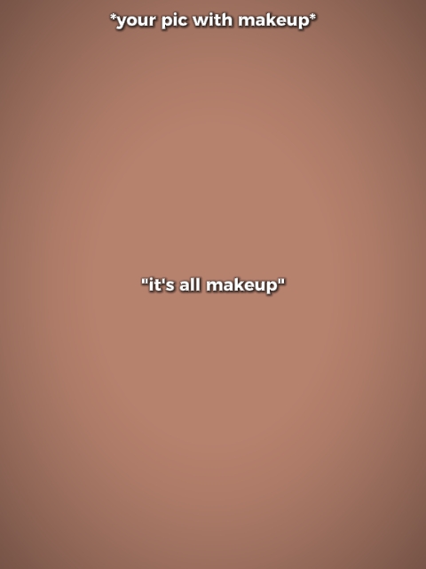 tout est du maquillage 