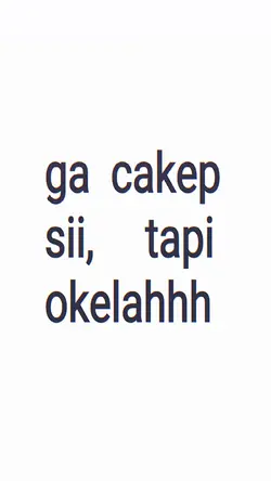 GA CAKEP SII