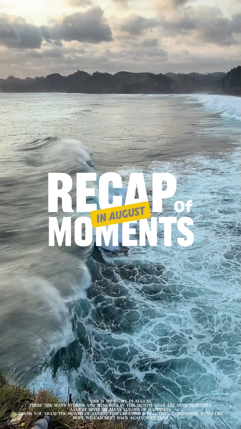 RECAP AGUSTUS