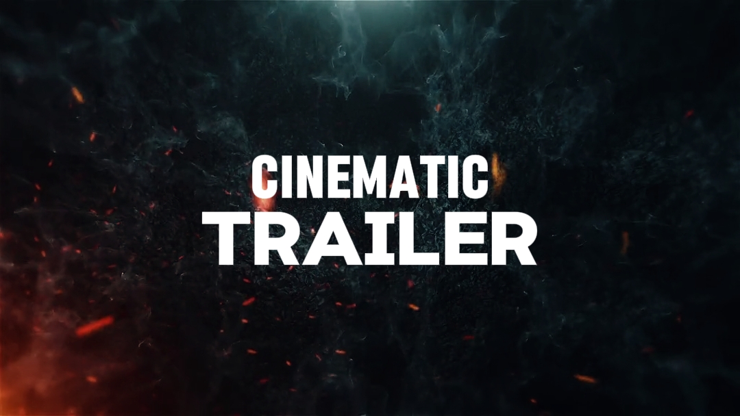 CINEMATIC TRAILER