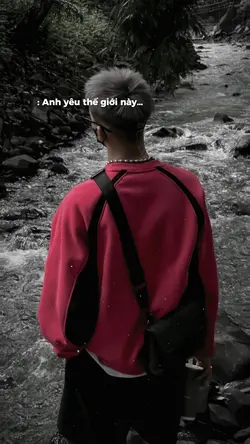 Anh yêu thế giới này