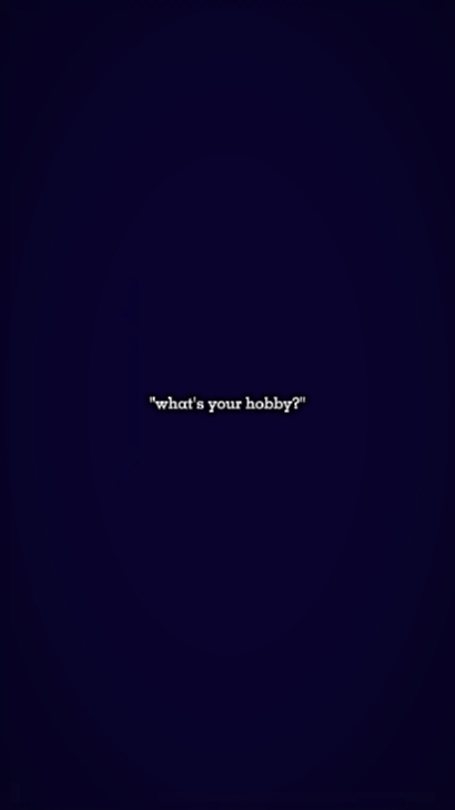 what's ur hobby 