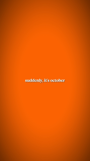 tiba-tiba, ini bulan Oktober