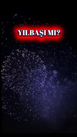 Yılbaşı mı?