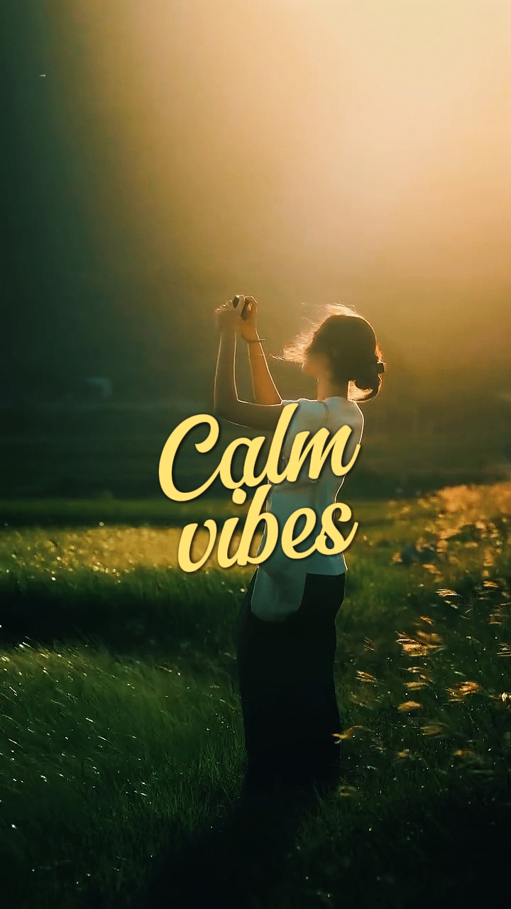 Calm Vibes
