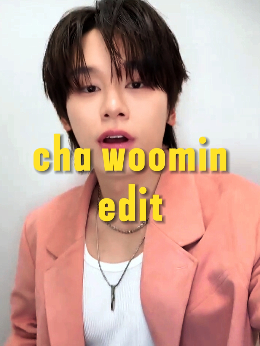 cha woomin edit