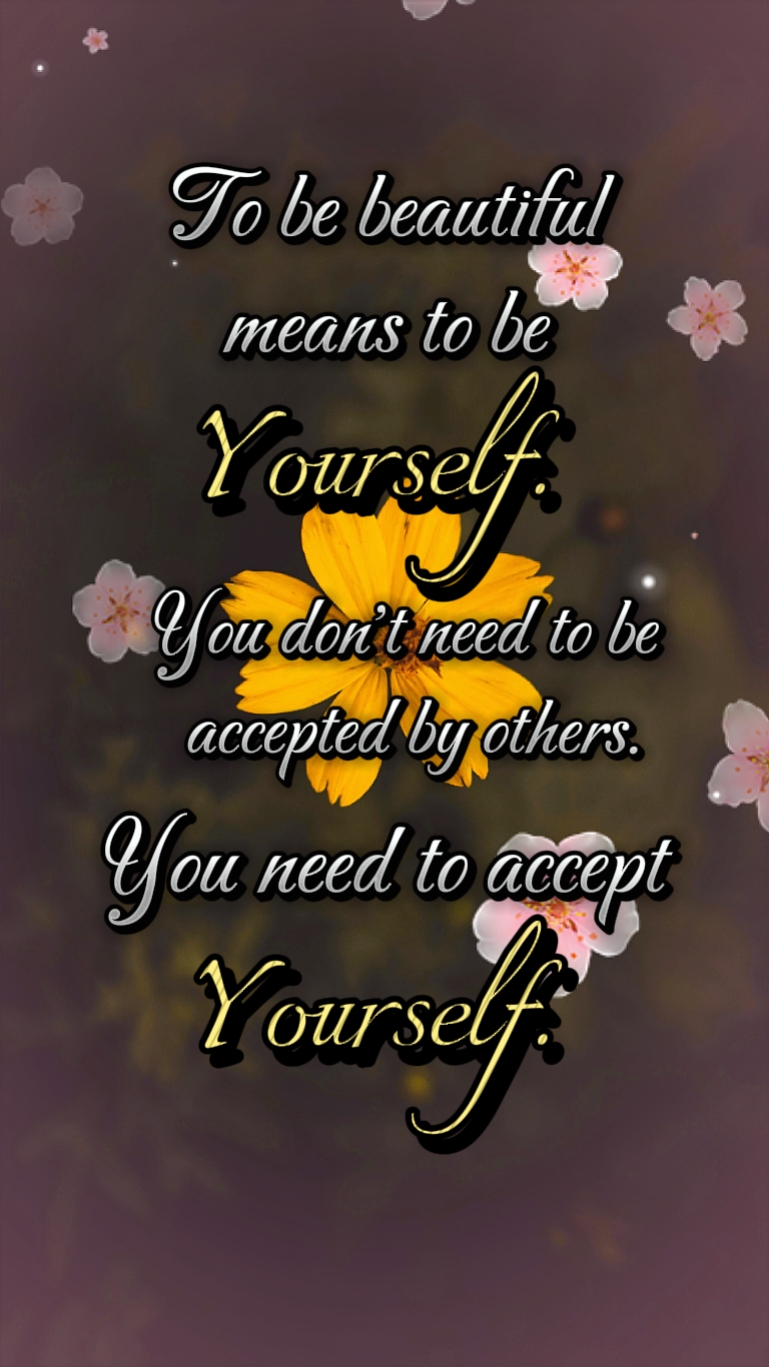 To be yourself 