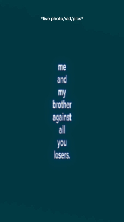 meandmybrotheragains