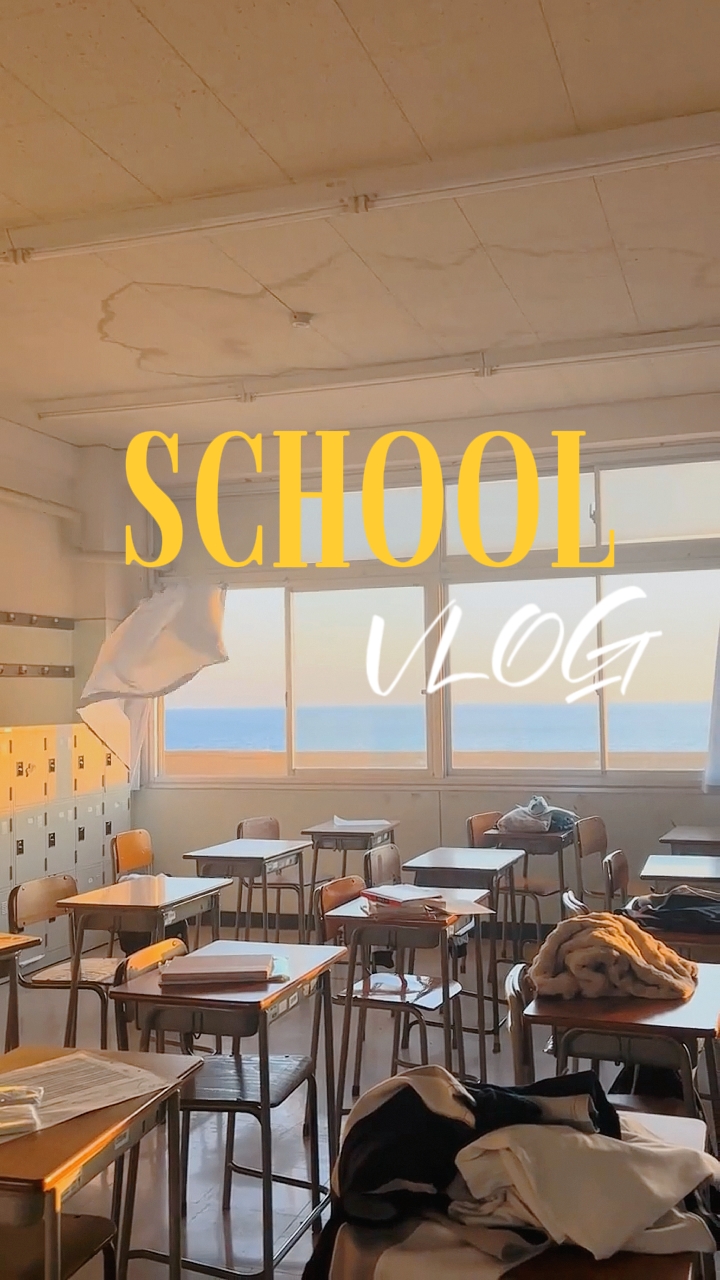 School vlog