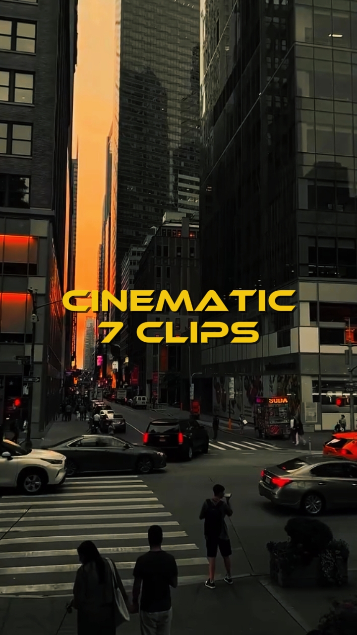 CINEMATIC 7 CLIPS