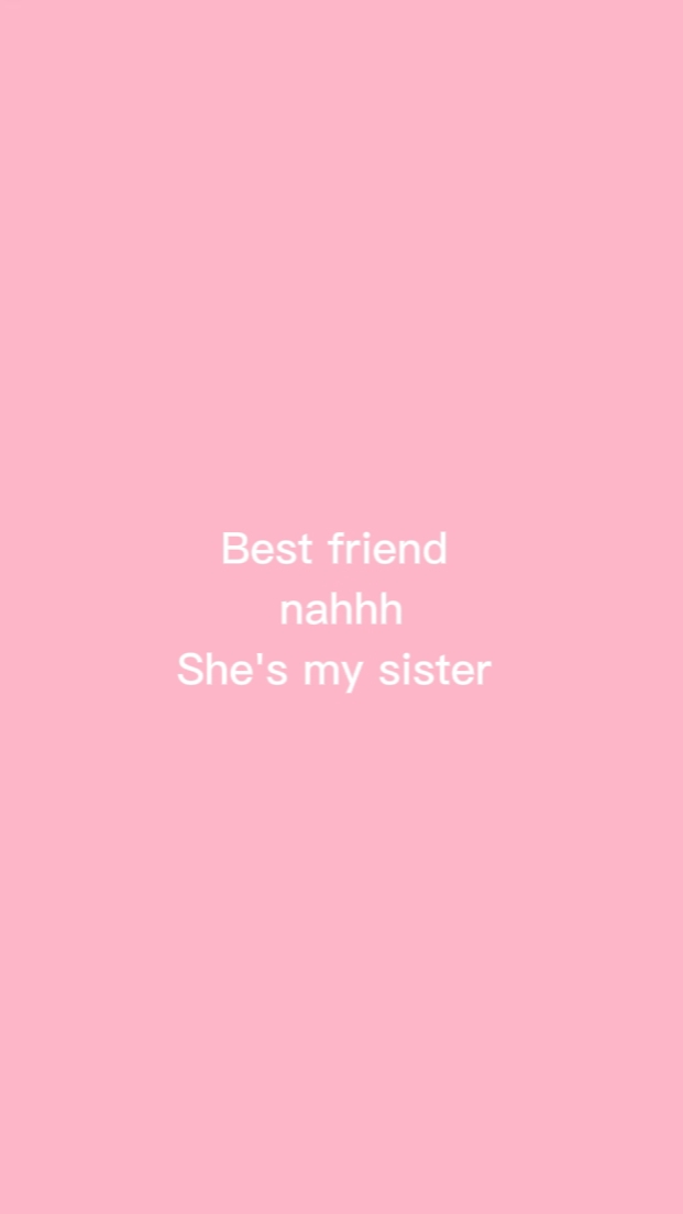 She's my sister