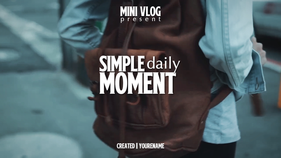 Simple daily moment 