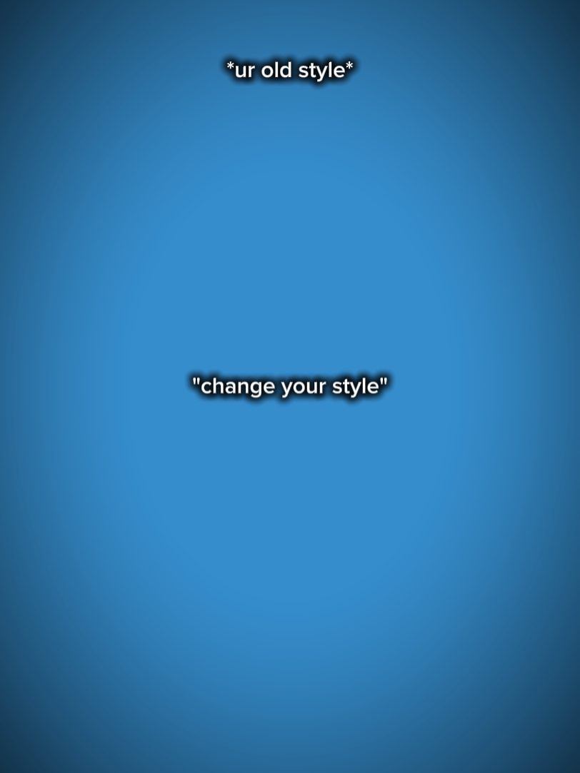 change your style 