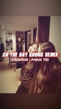 CÓ THỂ HAY KHÔNG