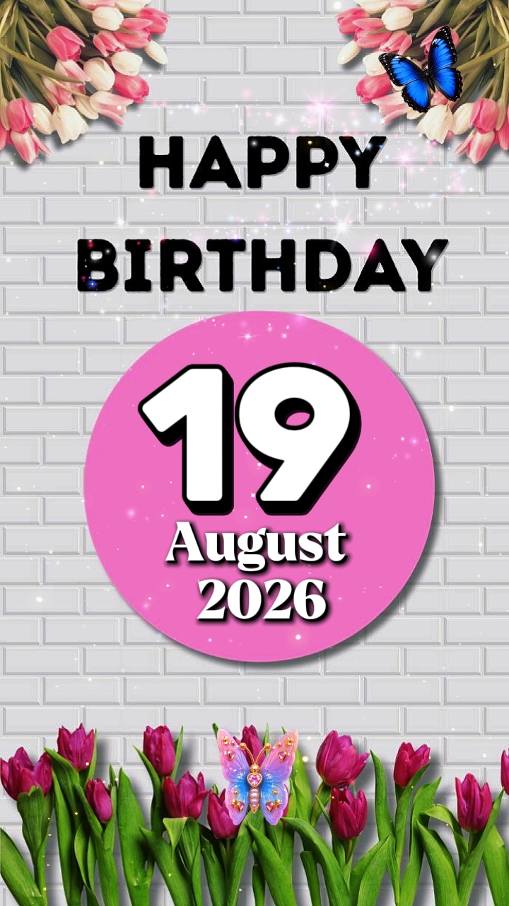 HBD 19 August 2026