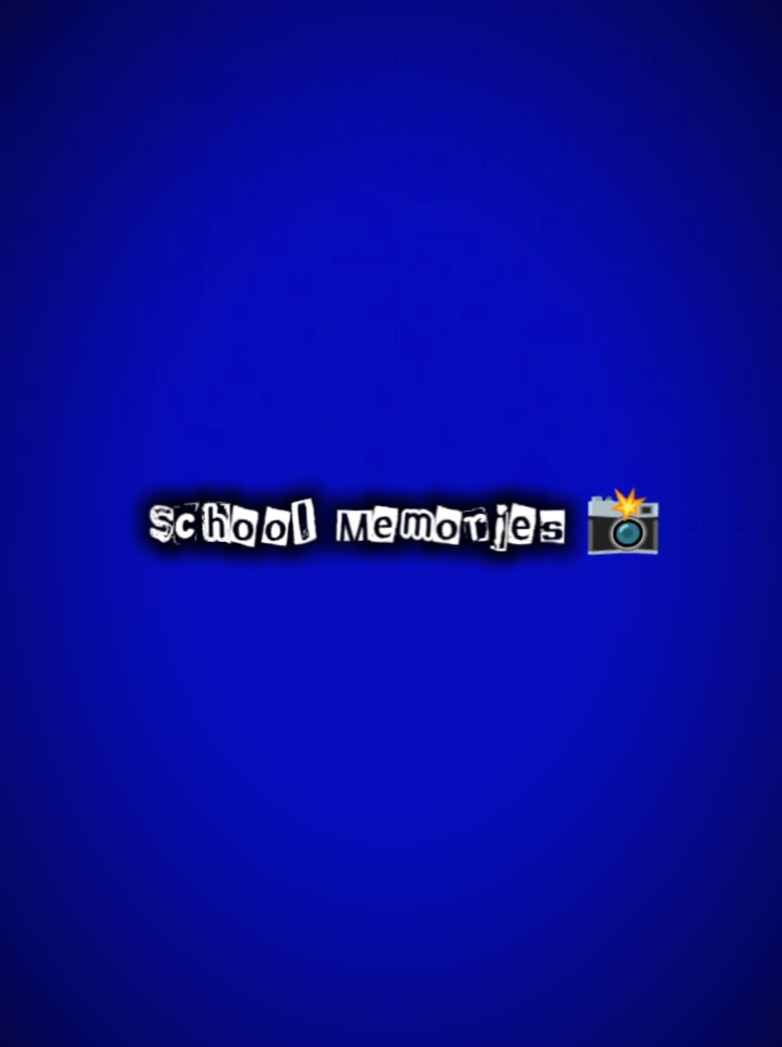 school Memories 
