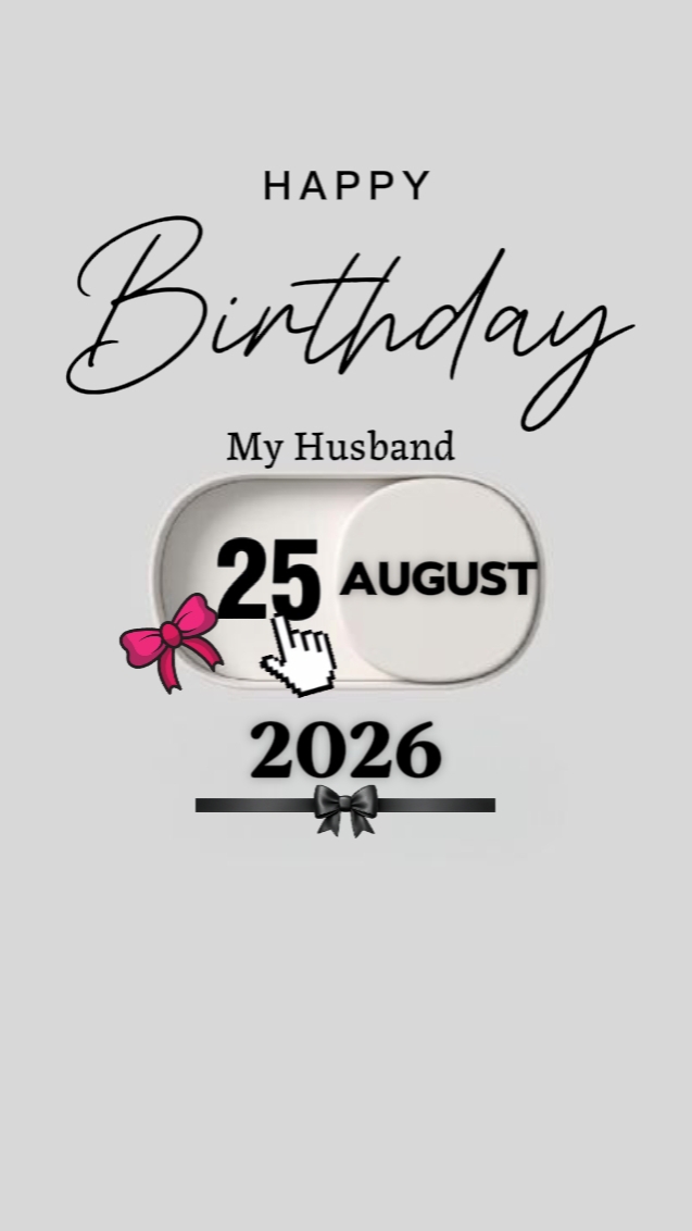 BIRTHDAY HUSBAND AUG