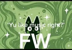 You like music righ?