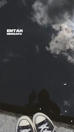 Entah mengapa