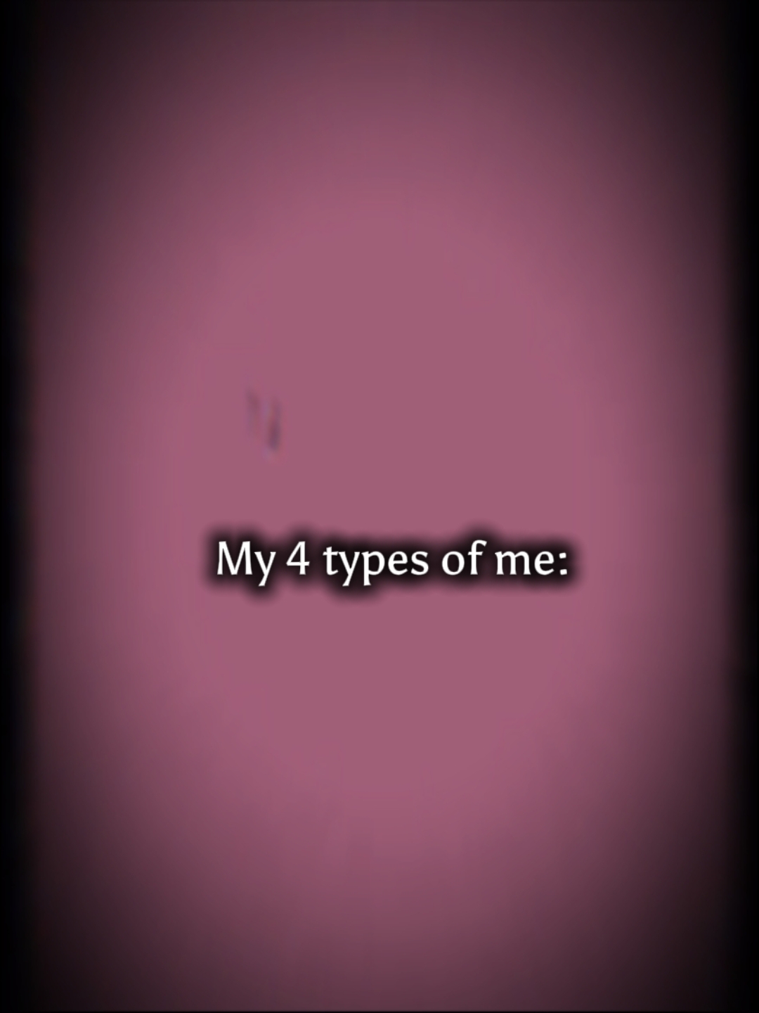 Mes 4 types de moi