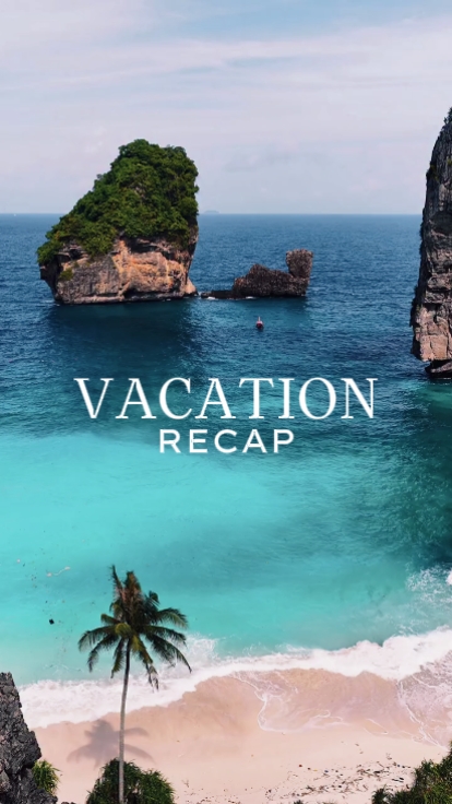 vacation recap