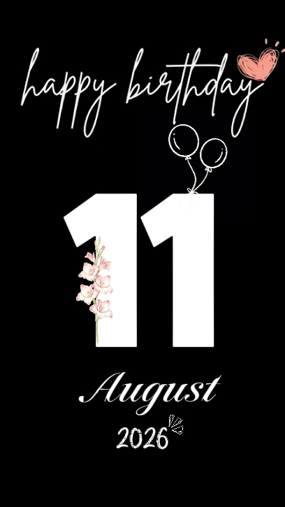 ANNIVERSAIRE LE 11 AOÛT