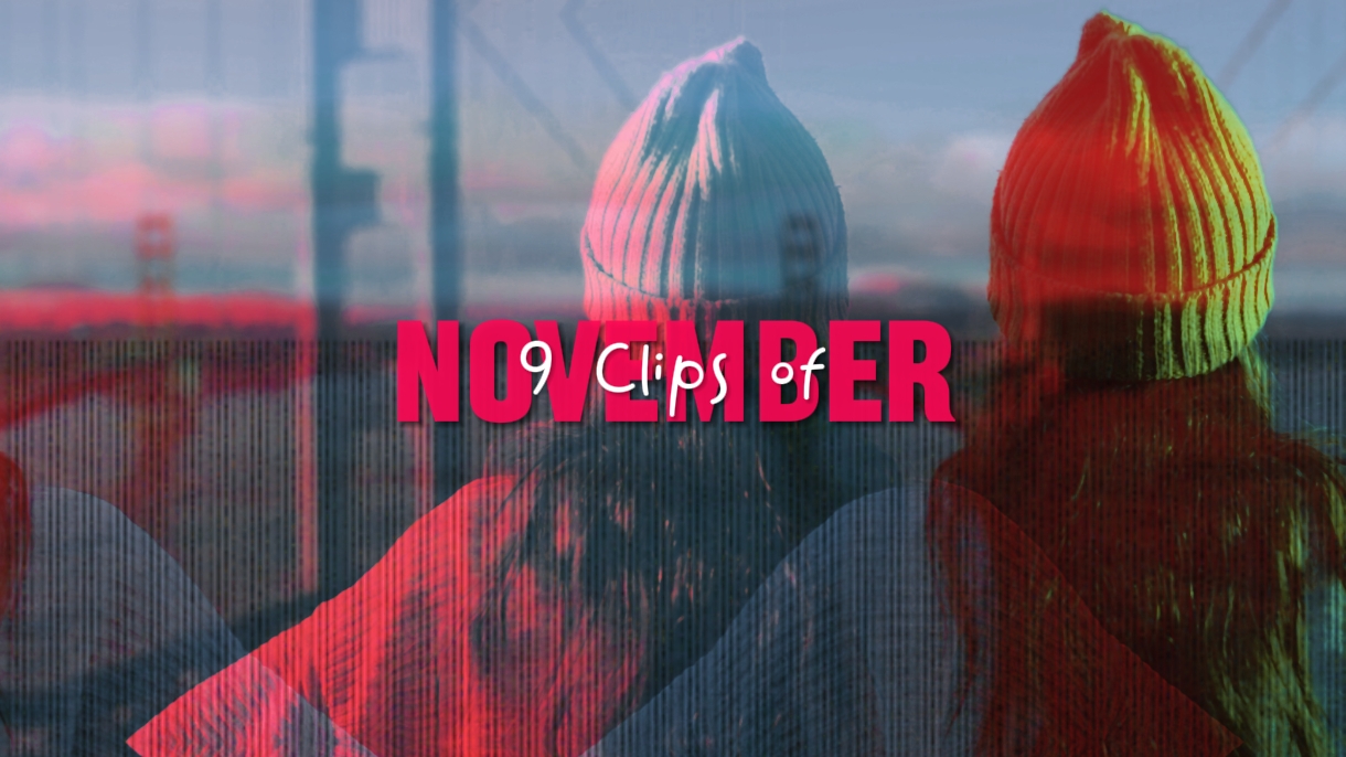 9 Clips de noviembre